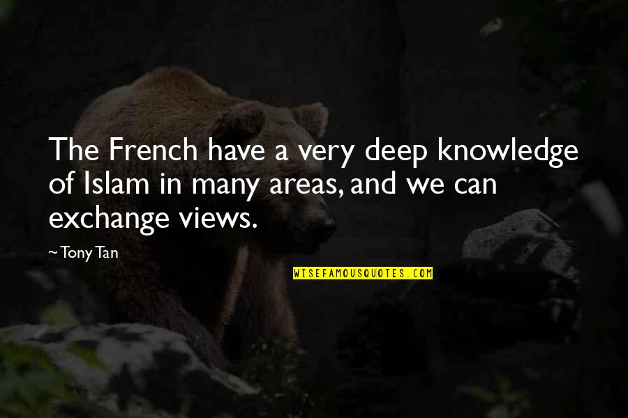 Escadas Interiores Quotes By Tony Tan: The French have a very deep knowledge of