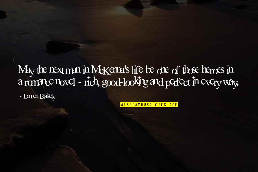 Escenarios De La Quotes By Lauren Blakely: May the next man in McKenna's life be