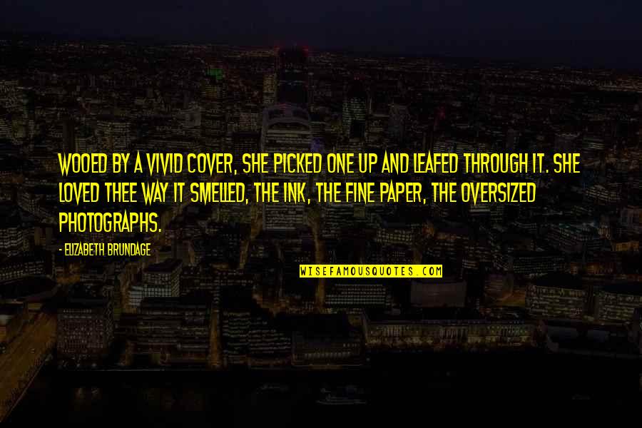 Esconderse Sinonimo Quotes By Elizabeth Brundage: Wooed by a vivid cover, she picked one Esconderse Sinonimo Quotes By Elizabeth Brundage: Wooed by a vivid cover, she picked one