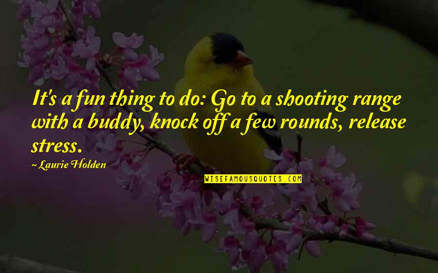 Escribimos Translation Quotes By Laurie Holden: It's a fun thing to do: Go to Escribimos Translation Quotes By Laurie Holden: It's a fun thing to do: Go to