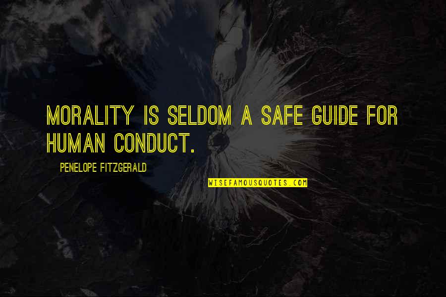 Escrivaninha Patrimar Quotes By Penelope Fitzgerald: Morality is seldom a safe guide for human