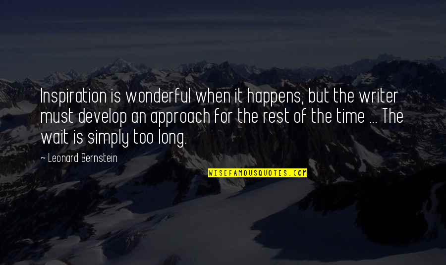 Esencial Sinonimo Quotes By Leonard Bernstein: Inspiration is wonderful when it happens, but the