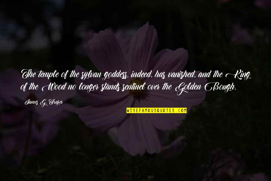 Esformes Hebrew Quotes By James G. Frazer: The temple of the sylvan goddess, indeed, has Esformes Hebrew Quotes By James G. Frazer: The temple of the sylvan goddess, indeed, has
