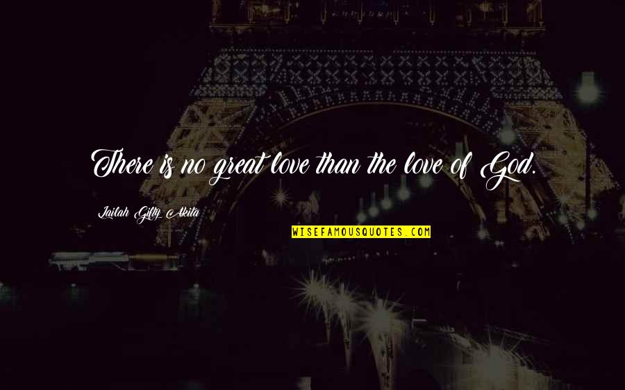 Esformes Pardon Quotes By Lailah Gifty Akita: There is no great love than the love