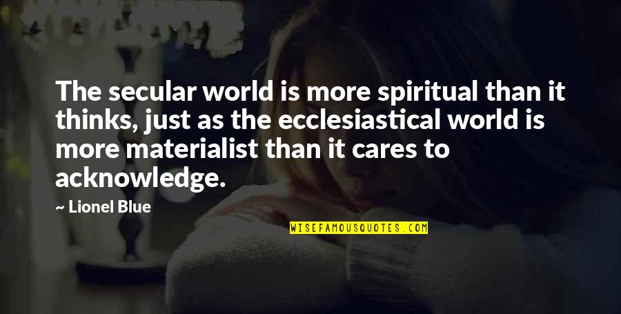Esp Stock Quotes By Lionel Blue: The secular world is more spiritual than it