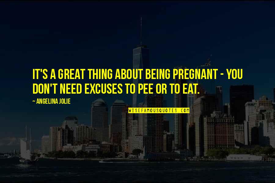 Espaciales De Navegacion Quotes By Angelina Jolie: It's a great thing about being pregnant -