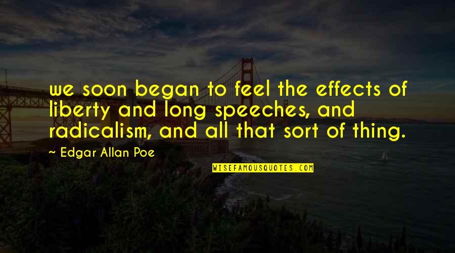 Espantalho Para Quotes By Edgar Allan Poe: we soon began to feel the effects of Espantalho Para Quotes By Edgar Allan Poe: we soon began to feel the effects of
