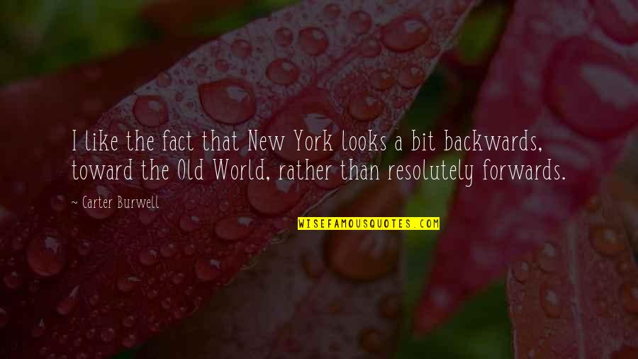 Espatial Logo Quotes By Carter Burwell: I like the fact that New York looks