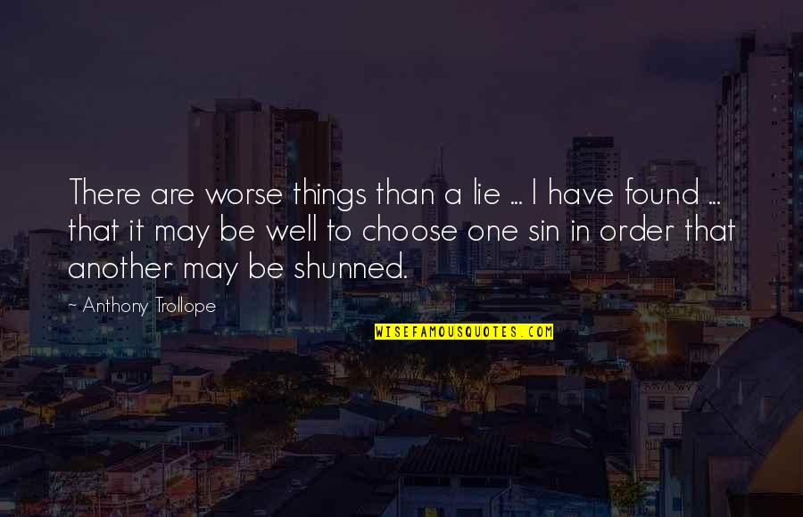 Espertocar Quotes By Anthony Trollope: There are worse things than a lie ... Espertocar Quotes By Anthony Trollope: There are worse things than a lie ...