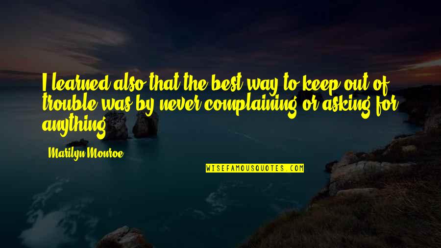 Espiral Png Quotes By Marilyn Monroe: I learned also that the best way to Espiral Png Quotes By Marilyn Monroe: I learned also that the best way to