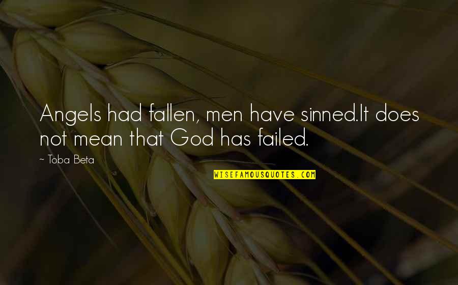 Espressione Stainless Steel Quotes By Toba Beta: Angels had fallen, men have sinned.It does not