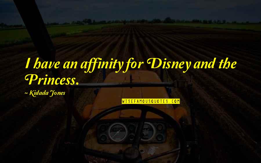 Essay A Scene At Railway Station Quotes By Kidada Jones: I have an affinity for Disney and the