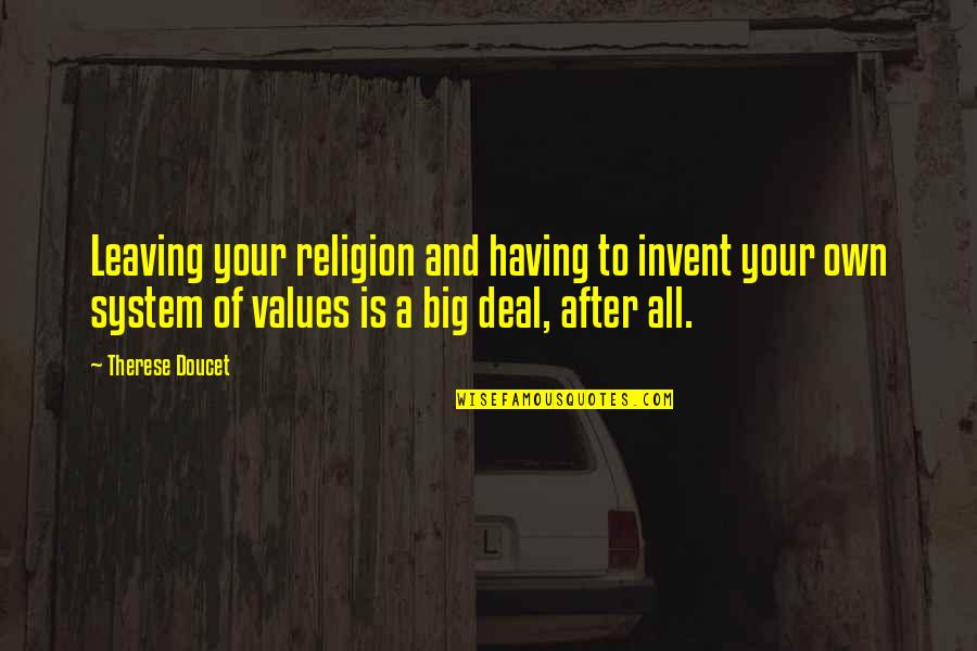 Essayons Button Quotes By Therese Doucet: Leaving your religion and having to invent your
