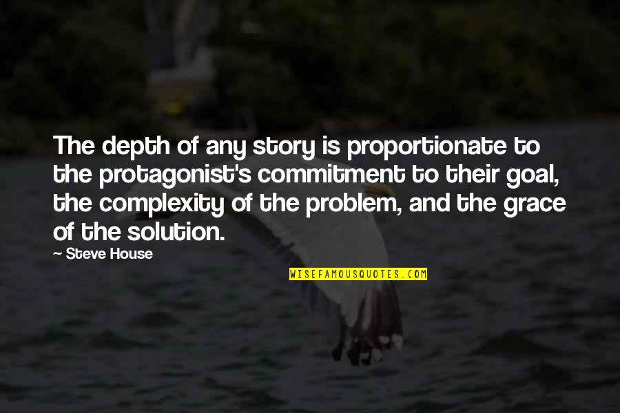Estabelecimento Estavel Quotes By Steve House: The depth of any story is proportionate to