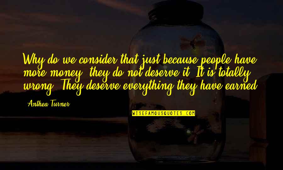 Estabilizar Definicion Quotes By Anthea Turner: Why do we consider that just because people Estabilizar Definicion Quotes By Anthea Turner: Why do we consider that just because people