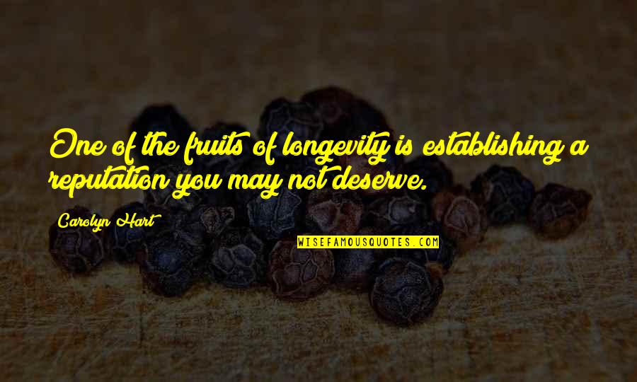 Establishing Quotes By Carolyn Hart: One of the fruits of longevity is establishing