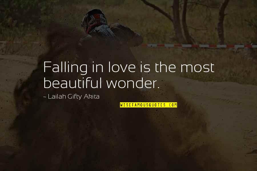 Estera Bretan Quotes By Lailah Gifty Akita: Falling in love is the most beautiful wonder.