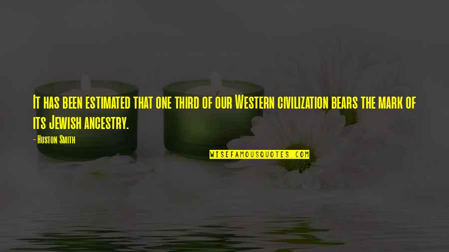 Estremera Family Crest Quotes By Huston Smith: It has been estimated that one third of Estremera Family Crest Quotes By Huston Smith: It has been estimated that one third of