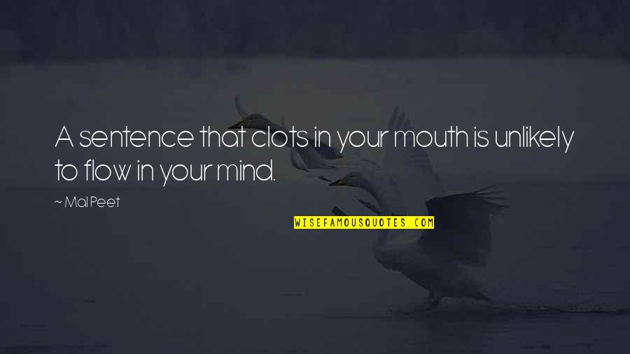 Estropeado Definicion Quotes By Mal Peet: A sentence that clots in your mouth is