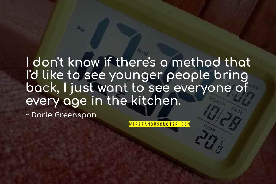 Estudio De Grabacion Quotes By Dorie Greenspan: I don't know if there's a method that