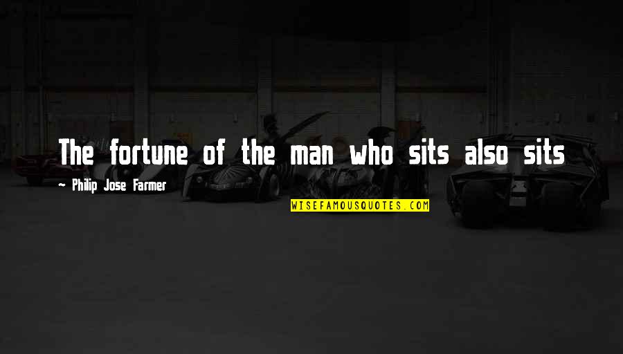 Estupefactos Sinonimo Quotes By Philip Jose Farmer: The fortune of the man who sits also Estupefactos Sinonimo Quotes By Philip Jose Farmer: The fortune of the man who sits also
