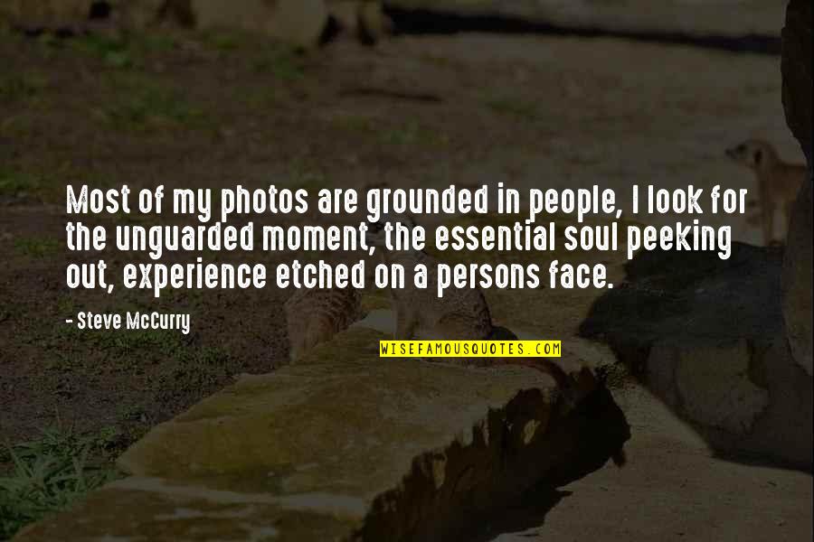Etched Quotes By Steve McCurry: Most of my photos are grounded in people,