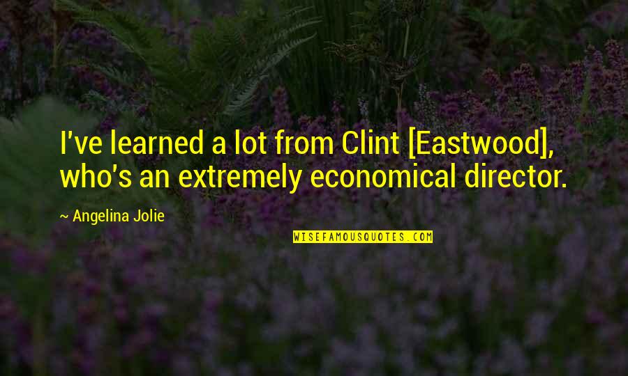 Eternum Nocturne Ult Quotes By Angelina Jolie: I've learned a lot from Clint [Eastwood], who's