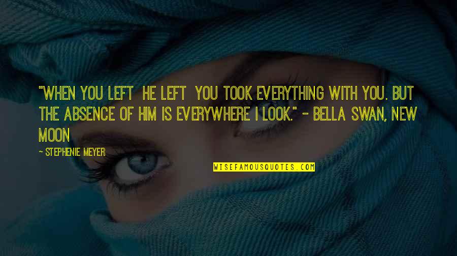 Ethereal Music Quotes By Stephenie Meyer: "When you left he left you took everything