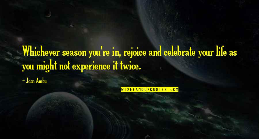 Etrm Stock Quotes By Joan Ambu: Whichever season you're in, rejoice and celebrate your Etrm Stock Quotes By Joan Ambu: Whichever season you're in, rejoice and celebrate your