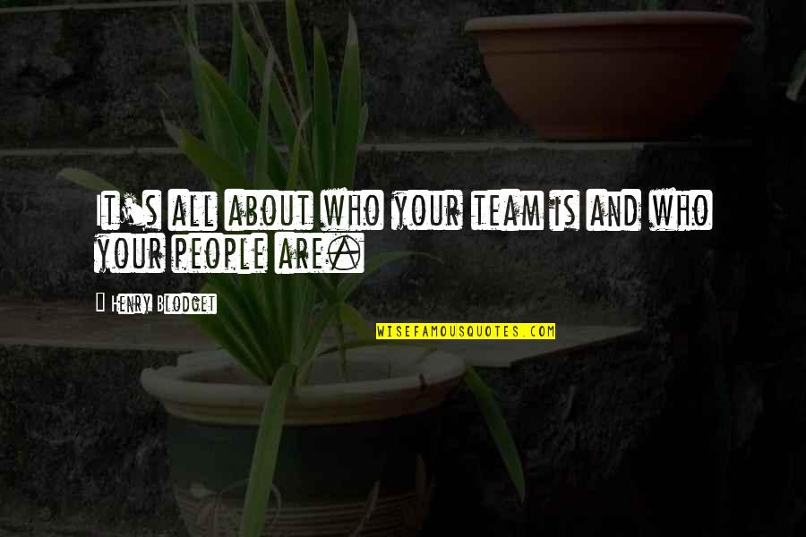 Etruscans Map Quotes By Henry Blodget: It's all about who your team is and Etruscans Map Quotes By Henry Blodget: It's all about who your team is and