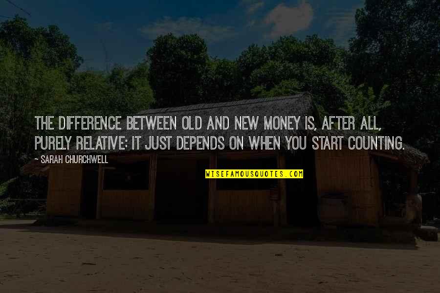 Ettelecom Quotes By Sarah Churchwell: The difference between old and new money is,