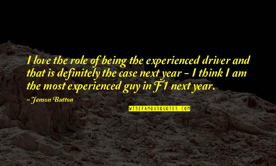 Euan Morton Quotes By Jenson Button: I love the role of being the experienced