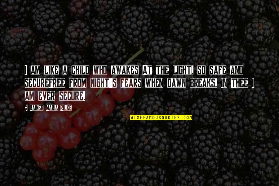 Eubulus In Bible Quotes By Rainer Maria Rilke: I am like a child who awakes At