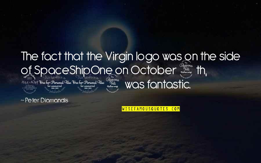 Eugene Louis Facciuto Quotes By Peter Diamandis: The fact that the Virgin logo was on