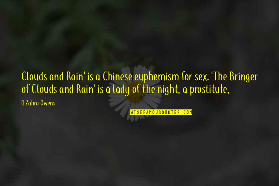 Euphemism Quotes By Zahra Owens: Clouds and Rain' is a Chinese euphemism for