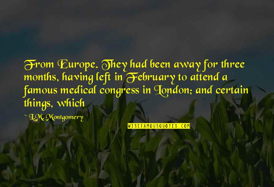 Europe From Quotes By L.M. Montgomery: From Europe. They had been away for three Europe From Quotes By L.M. Montgomery: From Europe. They had been away for three