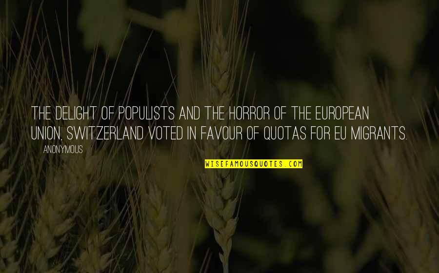 European Quotes By Anonymous: The delight of populists and the horror of