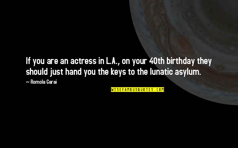 Evan Peters Ahs Quotes By Romola Garai: If you are an actress in L.A., on Evan Peters Ahs Quotes By Romola Garai: If you are an actress in L.A., on