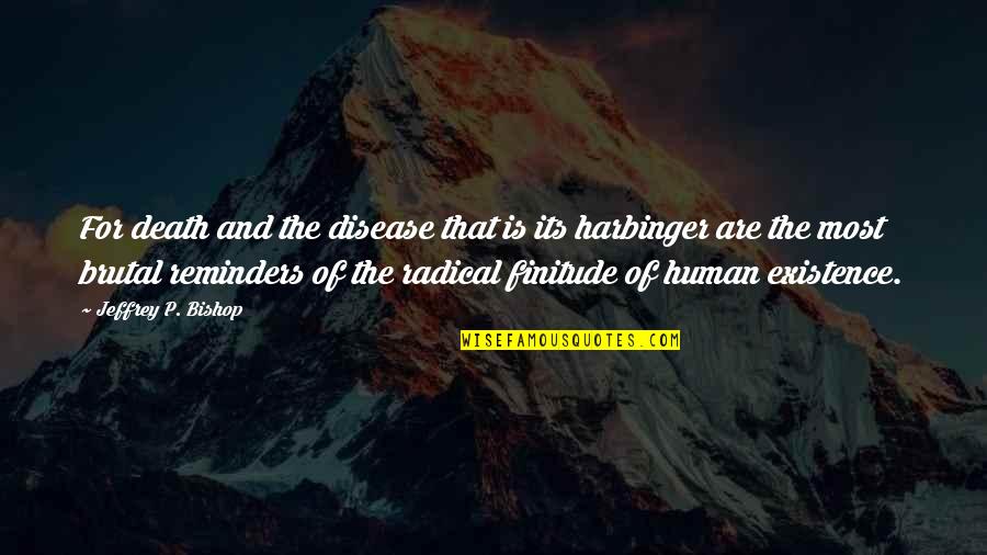 Eve Paradise Lost Quotes By Jeffrey P. Bishop: For death and the disease that is its