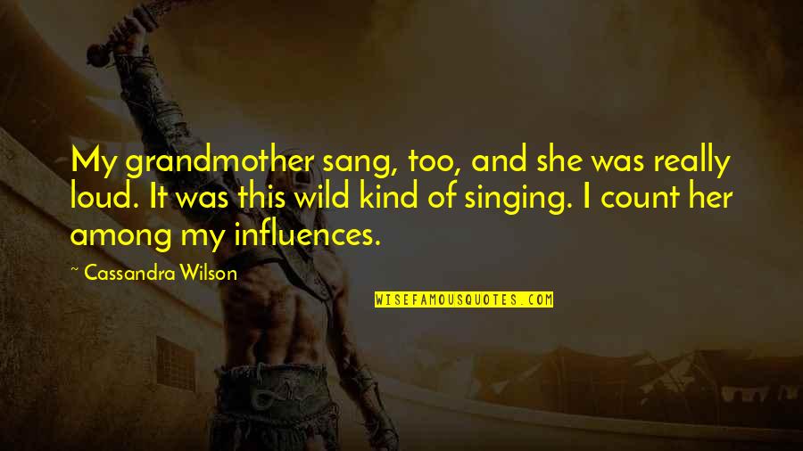 Evertz Stock Quotes By Cassandra Wilson: My grandmother sang, too, and she was really Evertz Stock Quotes By Cassandra Wilson: My grandmother sang, too, and she was really