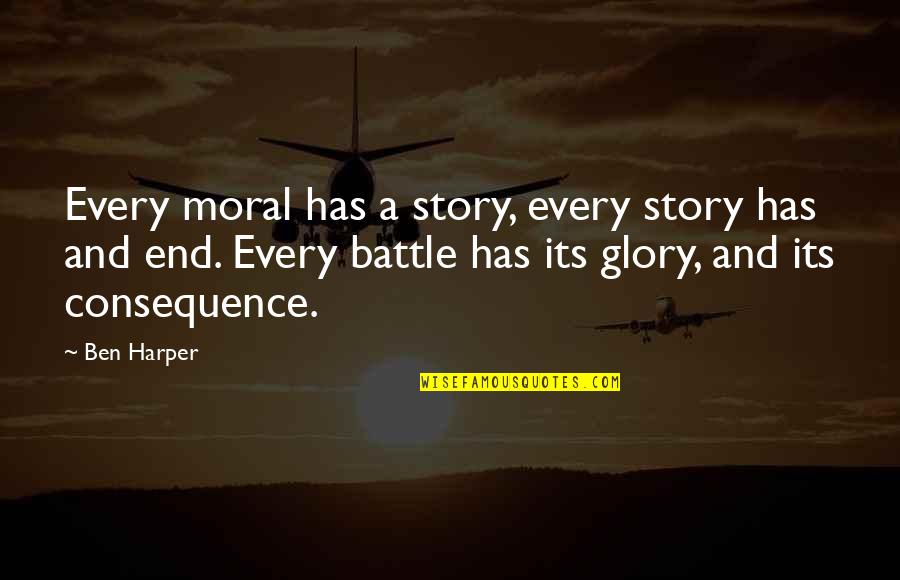 Every Story Quotes By Ben Harper: Every moral has a story, every story has