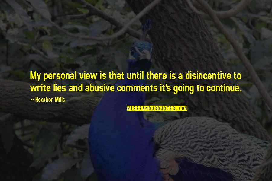 Everyone Is Important And Special Quotes By Heather Mills: My personal view is that until there is Everyone Is Important And Special Quotes By Heather Mills: My personal view is that until there is