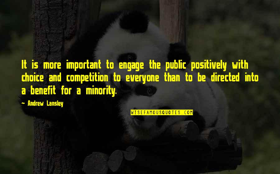 Everyone Is Important Quotes By Andrew Lansley: It is more important to engage the public Everyone Is Important Quotes By Andrew Lansley: It is more important to engage the public
