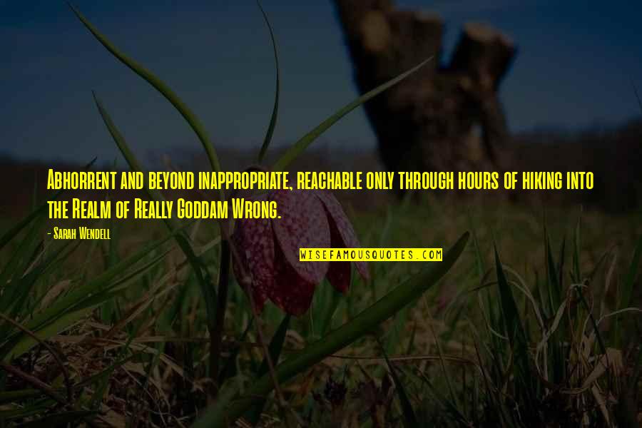Everything Is Relative Einstein Quote Quotes By Sarah Wendell: Abhorrent and beyond inappropriate, reachable only through hours Everything Is Relative Einstein Quote Quotes By Sarah Wendell: Abhorrent and beyond inappropriate, reachable only through hours