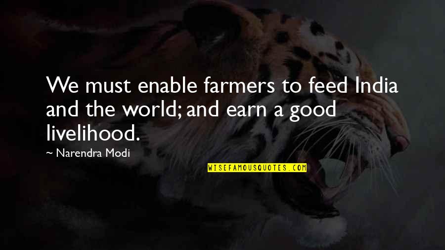 Evil But Not Evil Kind Of Laugh Quotes By Narendra Modi: We must enable farmers to feed India and