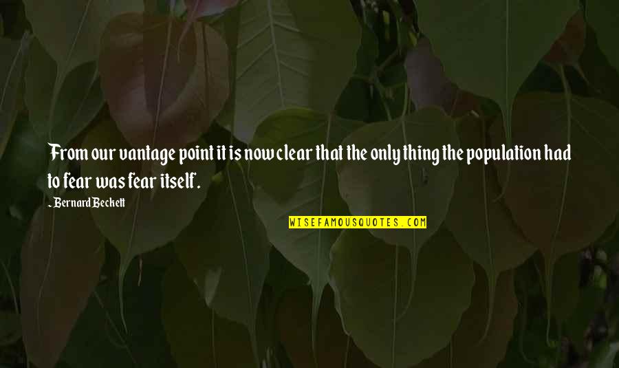 Evil Talk Quotes By Bernard Beckett: From our vantage point it is now clear