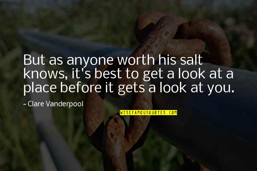 Evosaur Quotes By Clare Vanderpool: But as anyone worth his salt knows, it's Evosaur Quotes By Clare Vanderpool: But as anyone worth his salt knows, it's