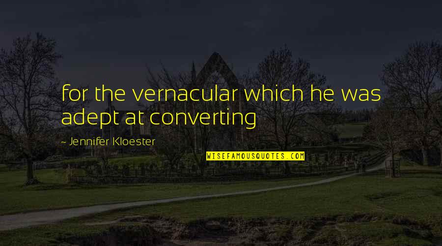 Exam Fear Of Quotes By Jennifer Kloester: for the vernacular which he was adept at