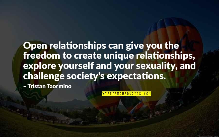 Exam Fever Funny Quotes By Tristan Taormino: Open relationships can give you the freedom to