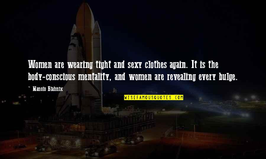 Exam Result Funny Quotes By Manolo Blahnik: Women are wearing tight and sexy clothes again. Exam Result Funny Quotes By Manolo Blahnik: Women are wearing tight and sexy clothes again.